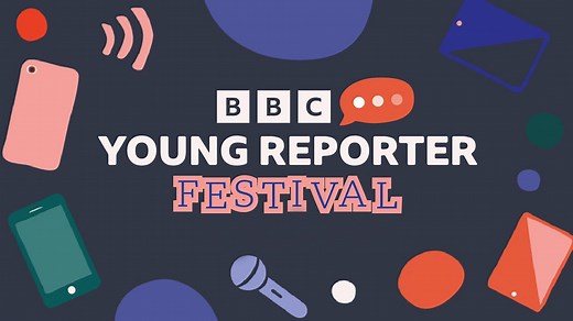 BBC Young Reporter Festival 2025 - live from Bradford!