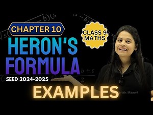 Heron's Formula | Examples | Chapter 10 | SEED 2024-2025
