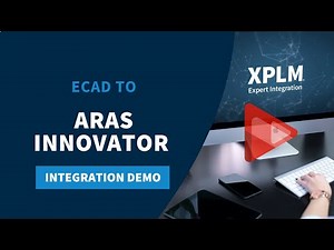 ECAD to Aras Innovator Integration