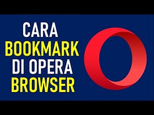 Cara Bookmark (Menandai Situs) di Opera Browser