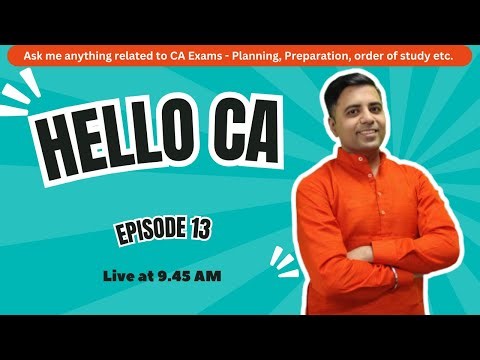 Hello CA l Episode 13 l PRE RESULTS Discussion ASK ME ANYTHING l CA Inter l CA Final l CA Nitin Guru