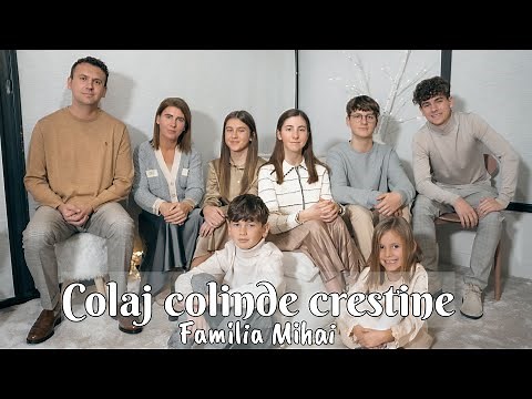 Colaj Colinde crestine cu familia Mihai - 2023
