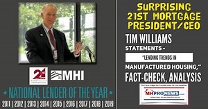 Surprising 21st Mortgage President/CEO Tim Williams Statements - “Lending Trends in Manufactured Housing,” Fact-Check, Analysis