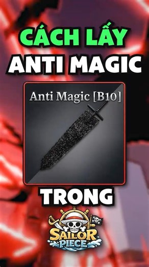 Cách Lấy Sword Anti Magic Trong Sailor Piece! #roblox #sailorpiece