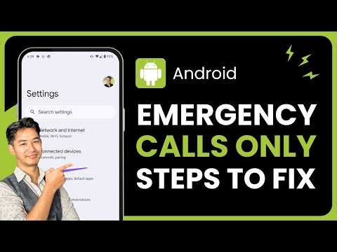 Android Showing Emergency Calls Only - Fix