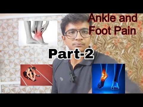 Ankle and foot pain/ different types and conditions let's see ( CHECK FIRST PART 1)