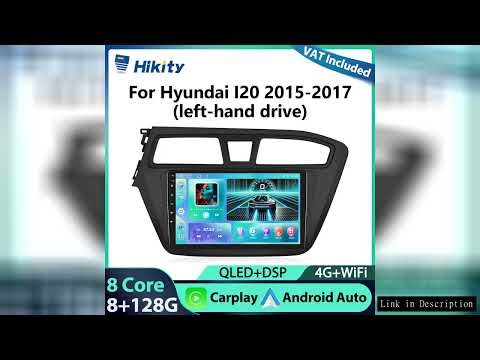 Hikity 2Din 8Core Car Radio For Hyundai I20 2015-2017 Multimedia Player 4G GPS Carplay Android Auto