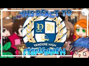 "YHS Teacher's react to ItsFunneh" | 1/1 | Made By: ItzMaeツ