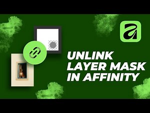 Layer Masks in Affinity 3: Link vs Unlink for Perfect Non-Destructive Edits
