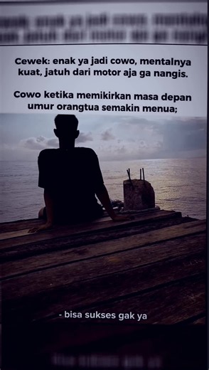 isi pikiran laki-laki 🥀 #mykisah#relateable#masadepan#relate#masalahkehidupan#lakilakisejati#motovasihidup#suksesbutuhproses#lakilakipekerjakeras#doaibuselalumengirimu#jjmykisah#jjsad#galaubrutal#jjelitis#storysad🥀#masukberanda#foryoupage#foryou#trending#fypシ