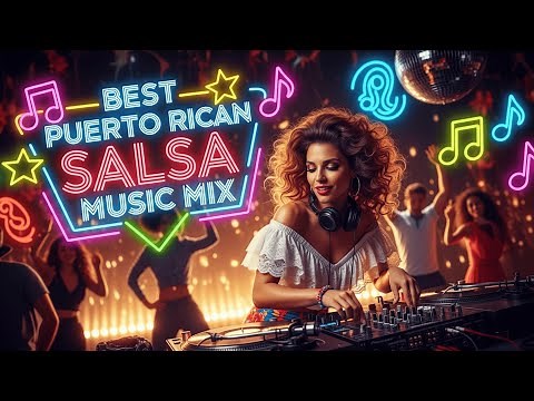 Best Puerto Rican Salsa Music 💃 Sizzling Salsa, Mambo & Latin Dance Hits 🎶