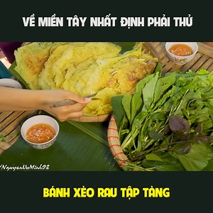 7.1M views · 10K reactions | Về miền tây nhất định phải thử bánh xèo...