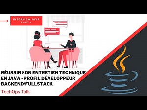 Réussir son entretien technique en Java - Profil développeur Backend/FullStack - Part 1