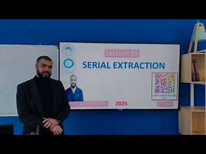 Serial extraction lecture 11 2025