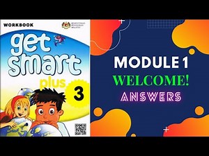 MODULE 1:GET SMART PLUS 3 WORKBOOK ANSWERS