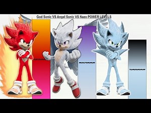 God Sonic VS Angel Sonic VS Nazo POWER LEVELS - Sonic 1 / Sonic 2 / Sonic 3 / Sonic 4