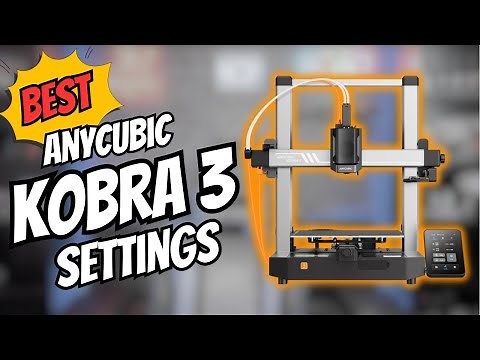 Best Settings for Anycubic Kobra 3 Combo | Best Quaity, Multicolor Prints, and more!