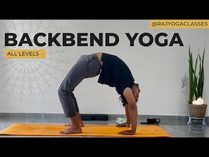 45-Min Backbend Class for a Stronger, More Flexible Spine | Backbend Routine for All Levels