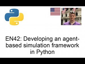 Developing an agent based simulation framework in Python