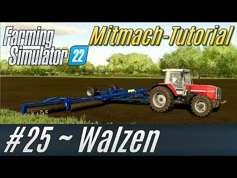 LS22 Mitmach-Tutorial #25: Walzen [deutsch]