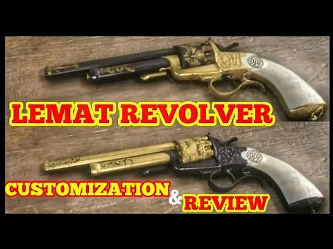 LEMAT REVOLVER CUSTOMIZATION AND REVIEW Red Dead Online