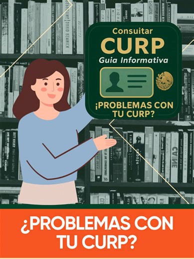 Corrección de CURP y Organización de Documentos en México