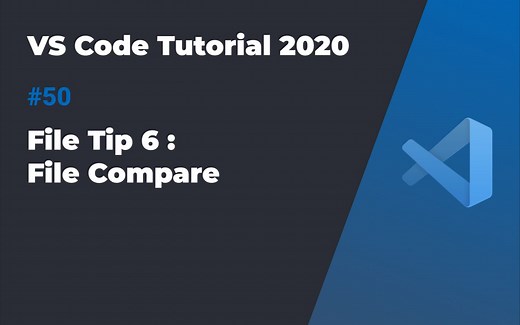 VS Code入门教程2020 #50 文件使用技巧6: 文件比较 ｜ 快速查看两个文件的不同之处