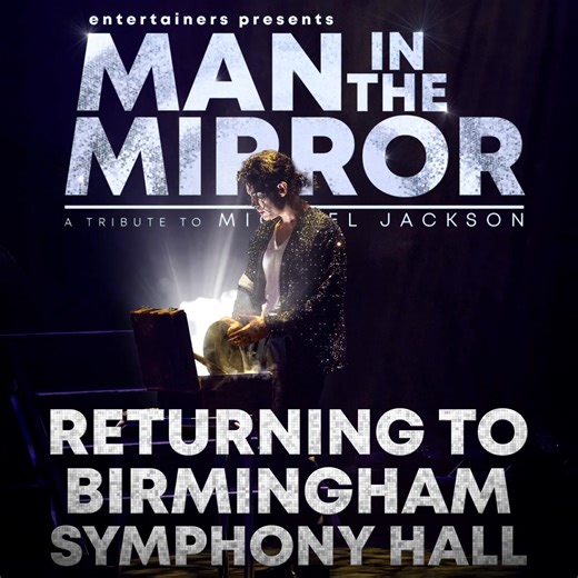 🕺✨ PRE-SALE ALERT! ✨🕺 The spectacular Man in the Mirror – A Tribute to Michael Jackson is coming back to Symphony Hall, Birmingham on Friday 13 March 2026! 🎤🔥 Experience the King of Pop’s greatest hits live on stage in this electrifying tribute packed with dazzling dance routines, stunning vocals and all the songs you know and love: Thriller • Billie Jean • Smooth Criminal • Beat It • Man in the Mirror & more! 🎟️ Exclusive pre-sale goes live Thursday 11 September – don’t miss your chance to