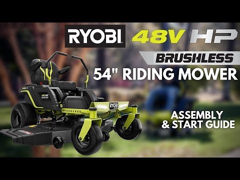 How-To: RYOBI 48V HP Brushless 54" Electric Riding Mower Assembly Guide