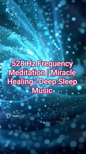 528 Hz Frequency Meditation | Miracle Healing | Deep Sleep Music
