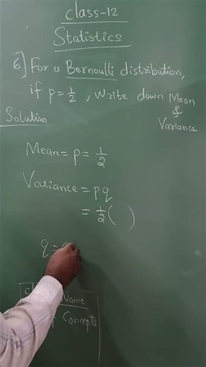 if p=1/2, write down mean and Variance, bernoulli distribution, class12, statistics