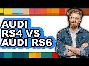 Audi RS4 vs Audi RS6 - Which is Better?