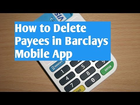 The Barclays app | How to delete a payee