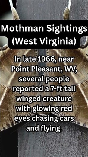 Strange But True: Mothman Sightings (West Virginia, USA)