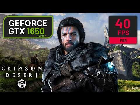 GTX 1650 SUPER on Crimson Desert | 1080p FSR 3.1, FG