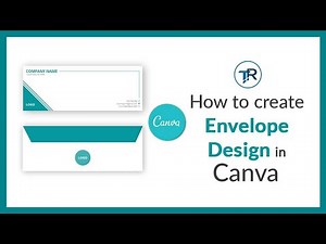 HOW TO CREATE ENVELOPE DESIGN IN CANVA