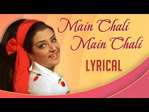 Main Chali Main Chali With Lyrics | Padosan | Lata Mangeshkar Hit Songs