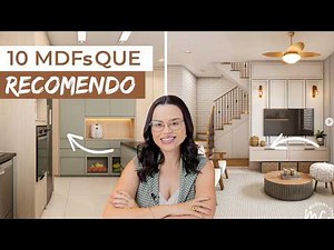 TOP 10 MDFs QUE MAIS USO - Para deixar sua casa mais linda!