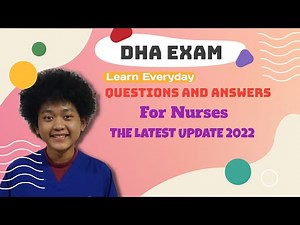 THE LATEST UPDATE DHA DOH EXAM 2022 FOR NURSES- QUESTIONS AND ANSWERS PART 1