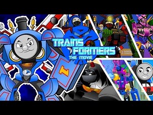 TrainsFormers: The Movie | Movie 9 | 8K SUBSCRIBERS SPECIAL | (36/145)