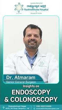 ✅ Know the difference between Endoscopy and Colonoscopy with Dr. Atmaram!