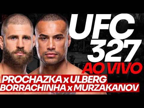 🔴 UFC 327 AO VIVO JIRI PROCHAZKA vs. CARLOS ULBERG + PAULO BORRACHINHA vs. AZAMAT MURZAKANOV