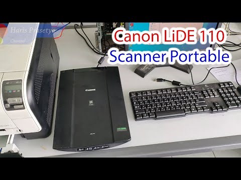 Scanner Portable Cannon LiDE 110 - Konfigurasi dan Instalasi Mudah