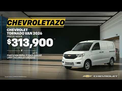 Chevroletazo / Tornado Van 2026 / Promociones Exclusivas