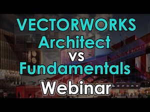 The Benefits of Vectorworks Architect vs Fundamentals
