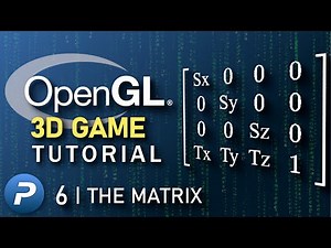 C++ OpenGL 3D Game Tutorial 6: The Matrix