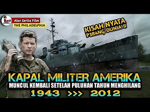 FENOMENA KAPAL MILITER YANG SULIT DI PERCAYA | Alur Cerita Film The Philadelphia Experiment 2012