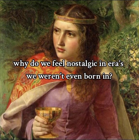 Exploring Medieval Times and Nostalgia