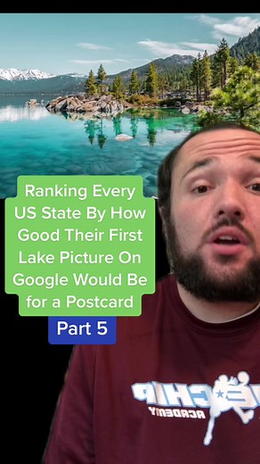 Ranking Every US State By Their First Lake Picture on Google