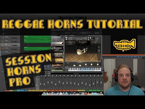 REGGAE HORNS Tutorial - With Session Horns Pro And DM Kahn
